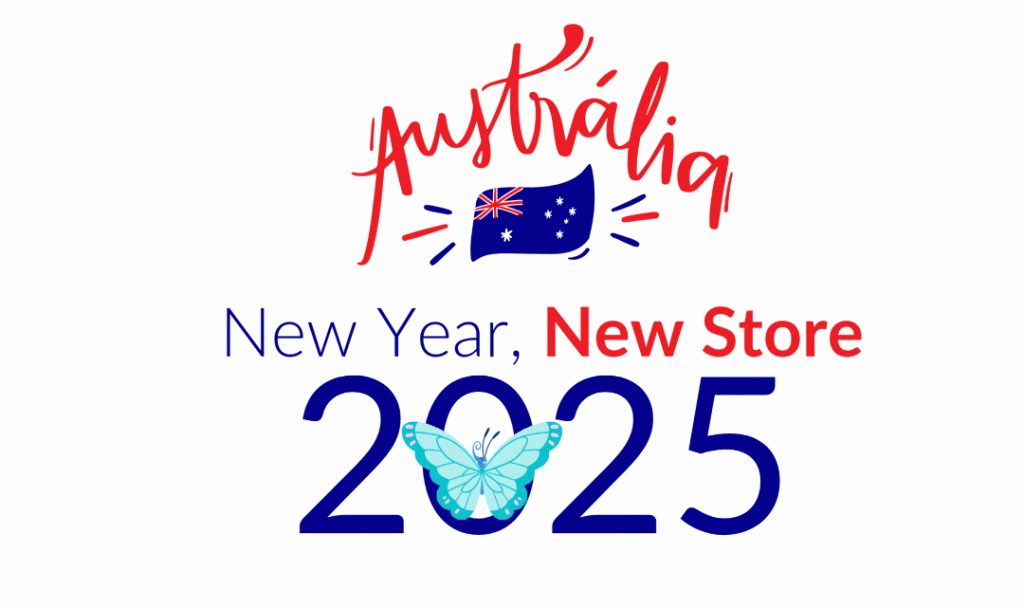 2025: New Year, New Store – Australia!